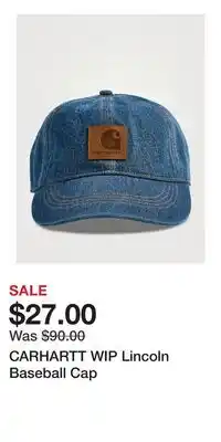 Holt Renfrew CARHARTT WIP Lincoln Baseball Cap offer