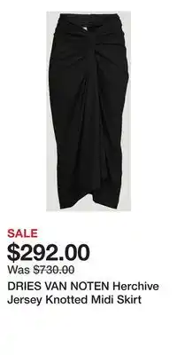 Holt Renfrew DRIES VAN NOTEN Herchive Jersey Knotted Midi Skirt offer