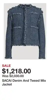 Holt Renfrew SACAI Denim And Tweed Mix Jacket offer
