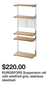 IKEA KUNGSFORS Suspension rail with shelf/wll grid, stainless steel/ash offer