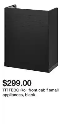 IKEA TITTEBO Roll front cab f small appliances, black offer