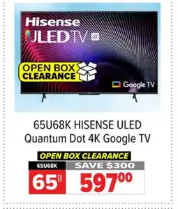 2001 Audio Video 65U68K HISENSE 65 ULED Quantum Dot 4K Google TV offer