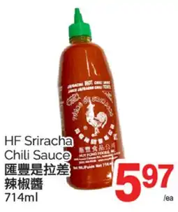 T&T Supermarket HF SRIRACHA CHILI SAUCE, 714ml offer