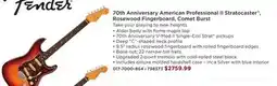 Long & McQuade FENDER 70th Anniversary American Professional II Stratocaster , Rosewood Fingerboard, Comet Burst offer