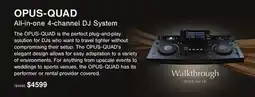 Long & McQuade Walkthrough OPUS-QUAD All-in-one 4-channel DJ System offer