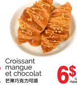 T&T Supermarket CROISSANT MANGUE ET CHOCOLAT offer