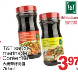 T&T Supermarket T&T SAUCES MARINADE CORÉENNE, 765 ML offer