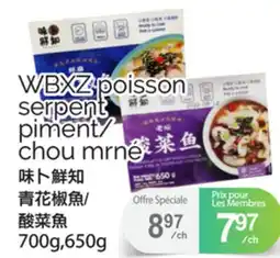 T&T Supermarket WBXZ POISSON SERPENT PIMENT/CHOU MRNÉ, 700G,650G offer