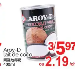 T&T Supermarket AROY-D LAIT DE COCO, 400ML offer