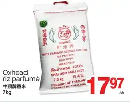 T&T Supermarket OXHEAD RIZ PARFUMÉ, 7KG offer