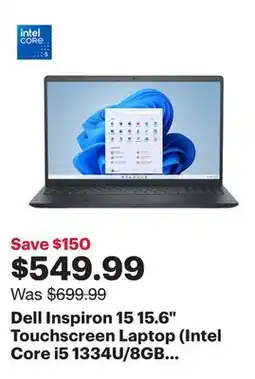 Best Buy Dell Inspiron 15 15.6 Touchscreen Laptop (Intel Core i5 1334U/8GB RAM/512GB SSD/Windows 11) offer