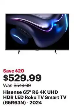 Best Buy Hisense 65 R6 4K UHD HDR LED Roku TV Smart TV (65R63N) - 2024 offer