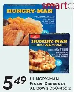 Sobeys Hungry-man frozen dinners or XL bowls offer