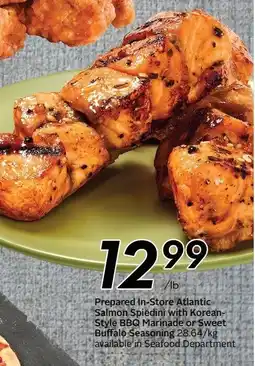 Sobeys Prepared In-Store Atlantic Salmon Spiedini with Korean- Style BBQ Marinade or Sweet Buffalo Seasoning offer
