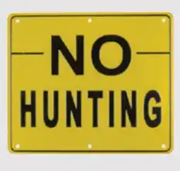 Princess Auto Aluminum Signs No Hunting offer