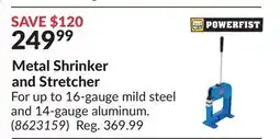 Princess Auto Metal Shrinker and Stretcher offer