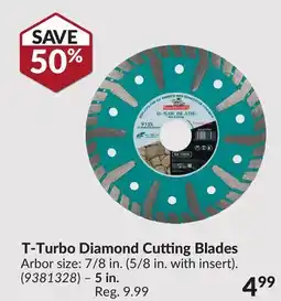 Princess Auto 5 in. T-Turbo Diamond Cutting Blades offer