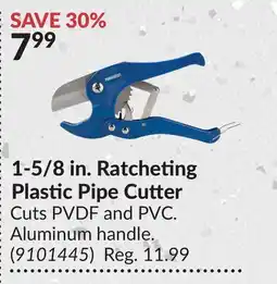 Princess Auto 1-5/8 in. Ratcheting Plastic Pipe Cutter offer