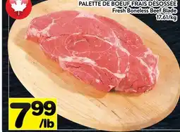 Supermarché PA PALETTE DE BOEUF FRAIS DÉSOSSÉE |Fresh Boneless Beef Blade offer