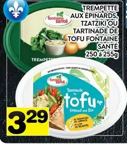 Supermarché PA TREMPETTE AUX ÉPINARDS, TZATZIKI OU TARTINADE DE TOFU FONTAINE SANTÉ offer