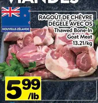Supermarché PA RAGOÛT DE CHÈVRE DÉGELÉ AVEC OS | Bone-In Goat Meat Goat offer
