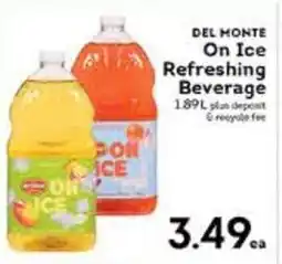 Market Place IGA Del monte on ice refreshing beverage offer