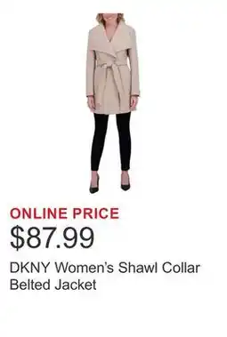 Costco DKNY Women's Shawl Collar Belted Jacket offer