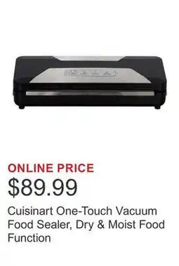 Costco Cuisinart One-Touch Vacuum Food Sealer, Dry & Moist Food Function offer