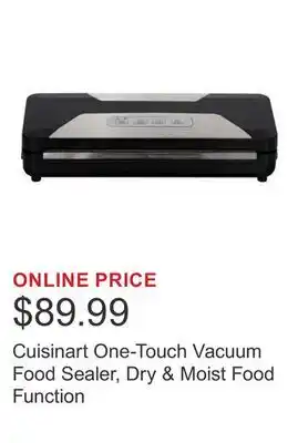 Costco Cuisinart One-Touch Vacuum Food Sealer, Dry & Moist Food Function offer