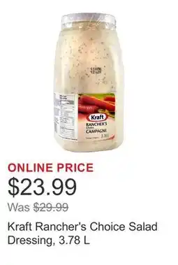 Costco Kraft Rancher's Choice Salad Dressing, 3.78 L offer