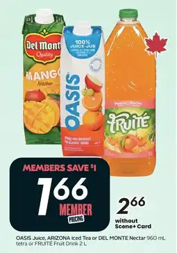 Sobeys Oasis juice, arizona iced tea or del monte nectar offer