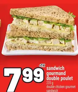 Metro SANDWICH GOURMAND DOUBLE POULET | DOUBLE CHICKEN GOURMET SANDWICH offer