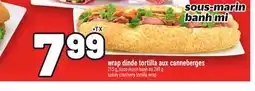 Metro WRAP DINDE TORTILLA AUX CANNEBERGES | TURKEY CRANBERRY TORTILLA WRAP offer
