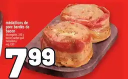 Metro MÉDAILLONS DE PORC BARDÉS DE BACON | BACON BARDED PORK MEDALLIONS offer