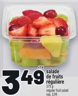 Metro SALADE DE FRUITS RÉGULIÈRE | REGULAR FRUIT SALAD offer