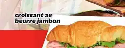 Metro CROISSANT AU BEURRE JAMBON offer