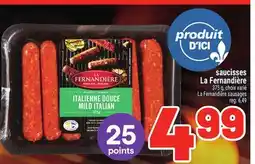 Metro SAUCISSES LA FERNANDIÈRE | LA FERNANDIÈRE SAUSAGES offer