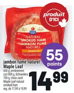 Metro JAMBON FUMÉ NATUREL MAPLE LEAF | MAPLE LEAF NATURAL SMOKED HAM offer