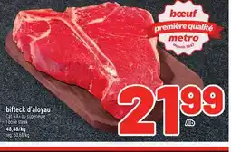 Metro BIFTECK D'ALOYAU | T-BONE STEAK offer
