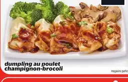 Metro DUMPLING AU POULET | CHAMPIGNON-BROCOLI offer