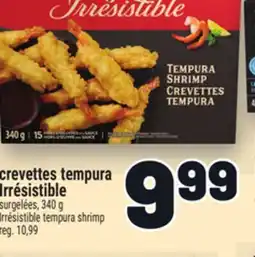 Metro CREVETTES TEMPURA IRRÉSISTIBLE | IRRÉSISTIBLE TEMPURA SHRIMP offer