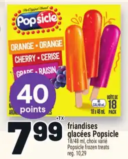 Metro FRIANDISES GLACÉES POPSICLE | POPSICLE FROZEN TREATS offer