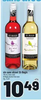 Metro VIN SANS ALCOOL ST-REGIS | ST-REGIS ALCOHOL FREE WINE offer
