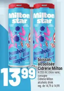 Metro BOISSON ALCOOLISÉE CIDRERIE MILTON | CIDRERIE MILTON ALCOHOLIC DRINK offer
