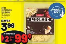 Metro PÂTES ALIMENTAIRES IRRÉSISTIBLE | IRRÉSISTIBLE PASTA offer