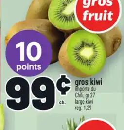 Metro GROS KIWI | LARGE KIWI offer