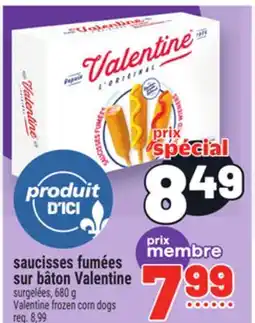 Metro SAUCISSES FUMÉES SUR BÂTON VALENTINE | VALENTINE FROZEN CORN DOGS offer