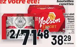 Metro BIÈRE LABATT BUDWEISER, MOLSON EXPORT | BEER offer