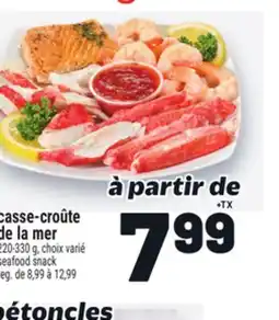 Metro CASSE-CROÛTE DE LA MER | SEAFOOD SNACK offer