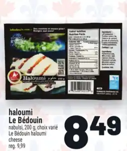 Metro HALOUMI LE BÉDOUIN | LE BÉDOUIN HALOUMI CHEESE offer